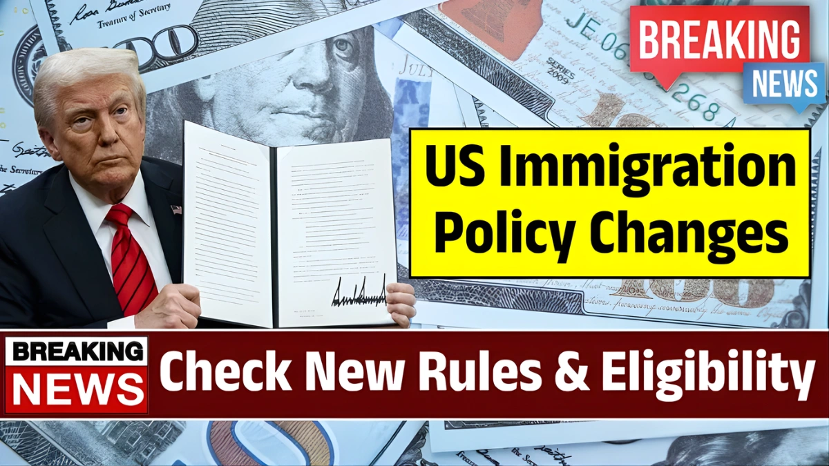 US Immigration Policy Changes
